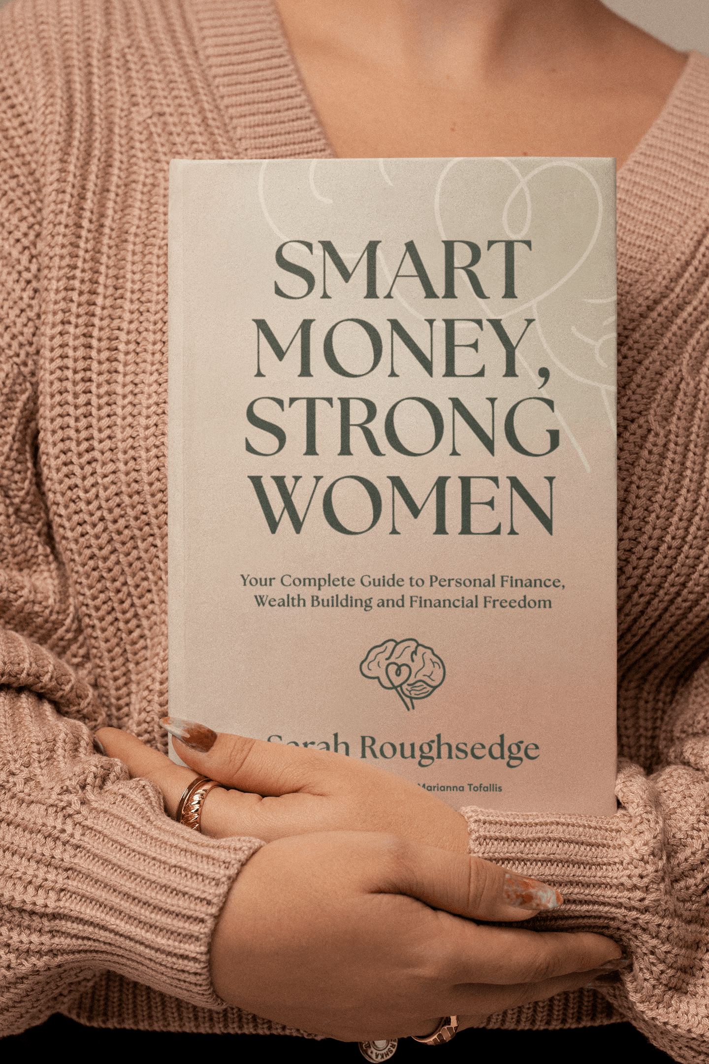 Woman holding Smart Money Strong Women
